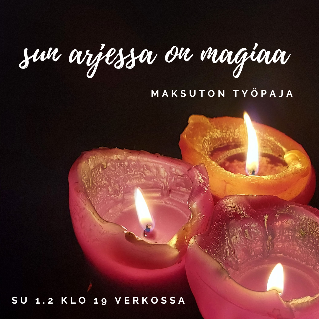 Sun arjessa on magiaa - Maksuton työpaja