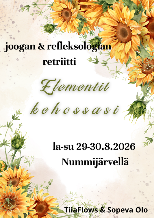 Elementit kehossasi - joogan & refleksologian retriitti