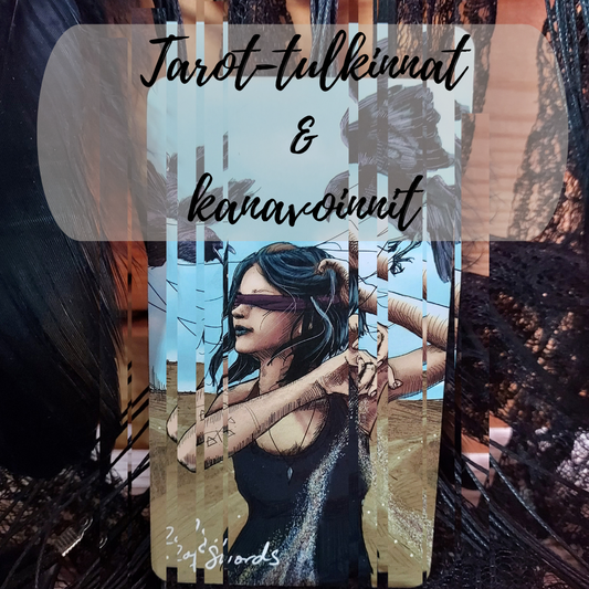 Tarot-tulkinta & kanavointi